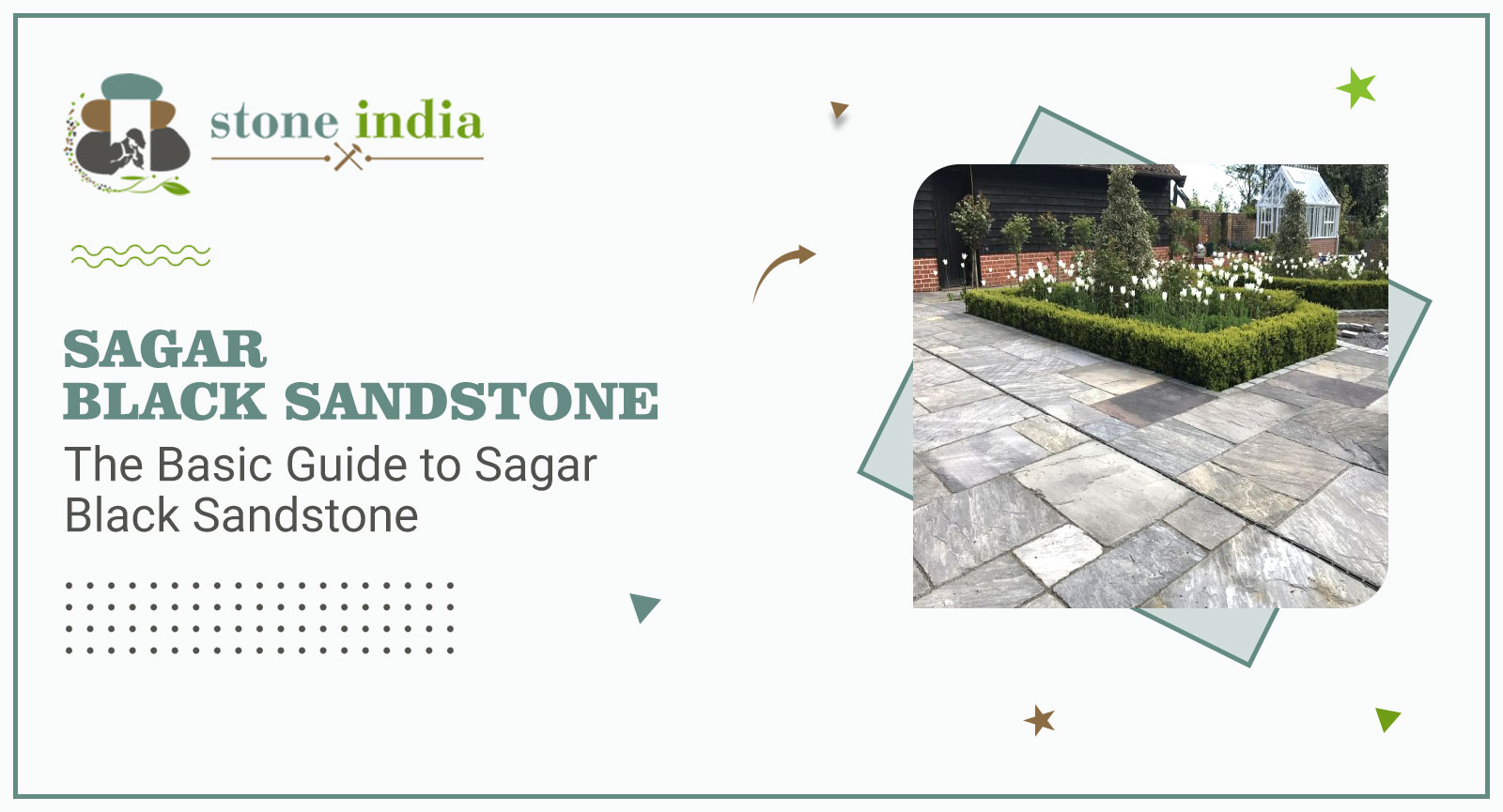 , The Basic Guide to Sagar Black Sandstone