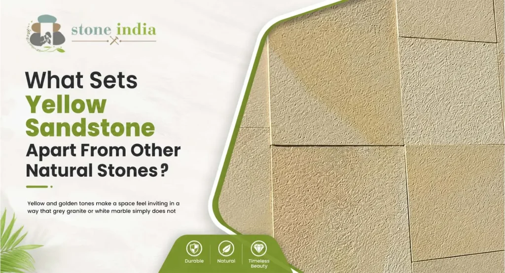 , Why Yellow Sandstone Is Popular in Heritage and Luxury Projects?